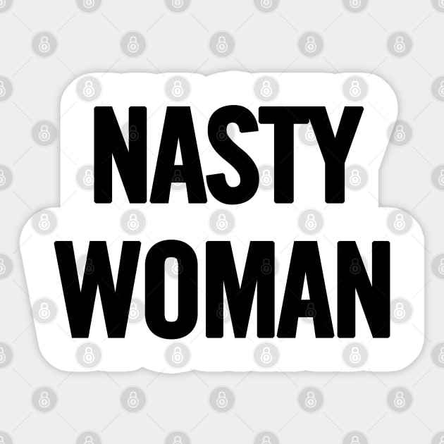 Nasty Woman Sticker by sergiovarela